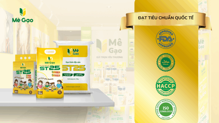 Gạo ST25 của Mê Gạo đều tuân thủ các tiêu chuẩn nghiêm ngặt quốc tế như FDA, HACCP, HALAL, ISO 22000