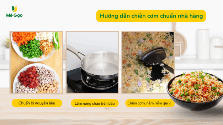 Hướng dẫn làm cơm chiên bằng gạo ST25 chuẩn nhà hàng
