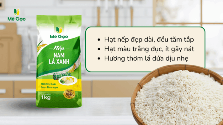 Cách nhận biết Nếp Nam Lá Xanh mới thu hoạch bằng giác quan