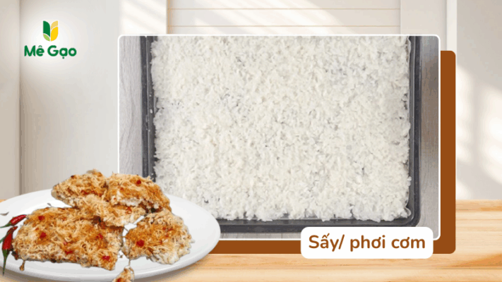 Sấy/ phơi cơm làm cơm cháy