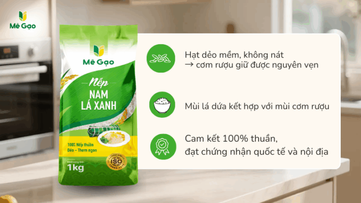 Vì sao chọn Nếp Nam Lá Xanh để làm cơm rượu