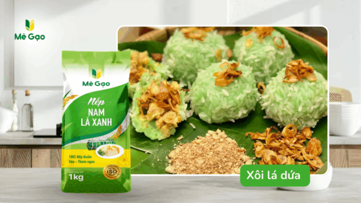 Xôi lá dứa Nếp Nam Lá Xanh